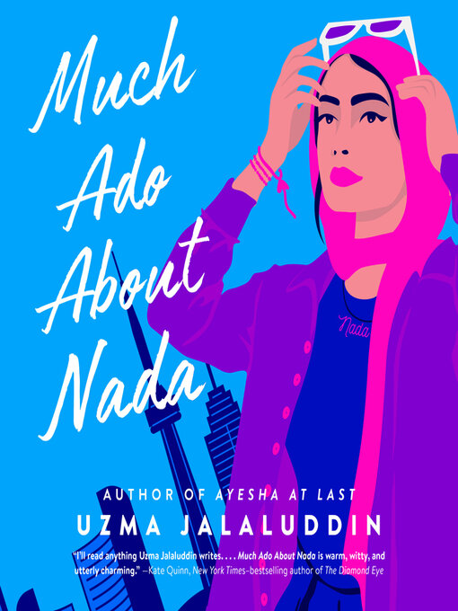 Title details for Much Ado About Nada by Uzma Jalaluddin - Available